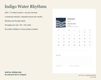 May include: A 2027 digital calendar titled Indigo Water Rhythms featuring 12 months and an annual overview. The page displays January 2027 with a dark blue patterned header, a grid for dates, and lined space for notes at the bottom.