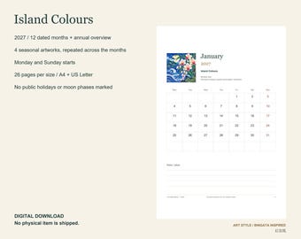 May include: A 2027 digital calendar titled Island Colours featuring 12 months, an annual overview, and four seasonal artworks. The page displays January 2027 with a grid layout, a floral illustration, and lined notes section for A4 and US Letter sizes.