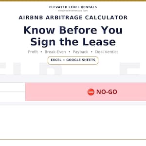 May include: An Airbnb Arbitrage Calculator digital spreadsheet tool for Excel and Google Sheets. The interface displays the text Know Before You Sign the Lease, Profit, Break-Even, Payback, Deal Verdict, and a pink status bar labeled NO-GO.