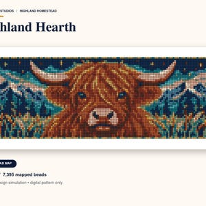 May include: A digital bead pattern titled Highland Hearth by Soul Spark Studios. The rectangular design features a pixelated brown Highland cow with long horns against a dark blue mountain landscape. It includes 7,395 mapped beads.