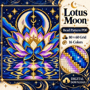 May include: A digital bead pattern PDF titled Lotus Moon featuring a lotus flower design in blue, purple, and gold beads. The image displays an 80 x 60 grid, 16 colors, and a circular zoomed-in section showing numbered bead placement instructions.