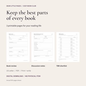 Könnte beinhalten: Ein Set aus drei druckbaren Lesetagebuch-Seiten mit einem Buchrezensionsformular, Notizen für Buchclub-Diskussionen und einer Leseliste. Der Text lautet: Dear Little Pages / Cozy Book Club, Keep the best parts of every book, 3 printable pages for your reading life, US Letter / PDF / Print + write, Digital download / No physical item.