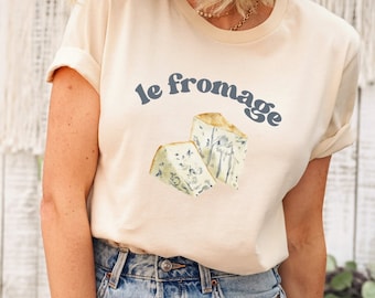 Fromage Cheese Shirt, French Shirt,