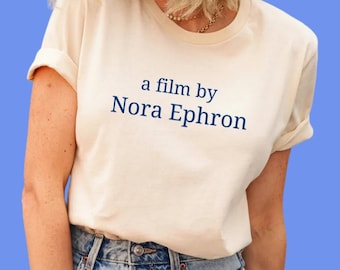 Nora Ephron Shirt, When Harry Met Sally, You've Got Mail