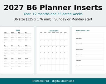B6-Planereinlagen für 2027 zum Ausdrucken, datierte Wochen pro Seite, Monatsseiten, Jahresübersicht