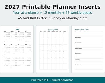 Pode incluir: Inserções de planejador imprimíveis 2027 com visão anual, 12 páginas mensais e 53 páginas semanais em tamanhos A5 e meia carta com início no domingo ou segunda-feira. O download digital inclui um calendário anual, grade mensal e layout semanal.