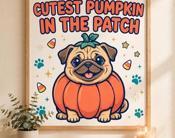 Pug Pumpkin Halloween PNG — 'Cutest Pumpkin in the Patch' Dog Digital Download, Pug Mom Gift