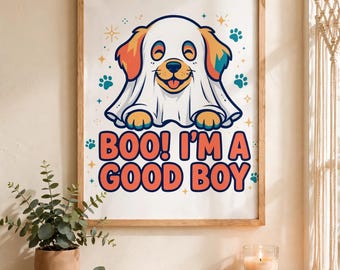 Ghost Dog Halloween PNG — Funny 'Boo! I'm a Good Boy' Dog Digital Download, Spooky Dog Mom Gift