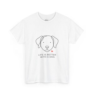 Life Is Better With a Dog Shirt, Minimalist Dog T-Shirt, Simple Dog Lover Gift, Line Art Dog Tee Bild 1