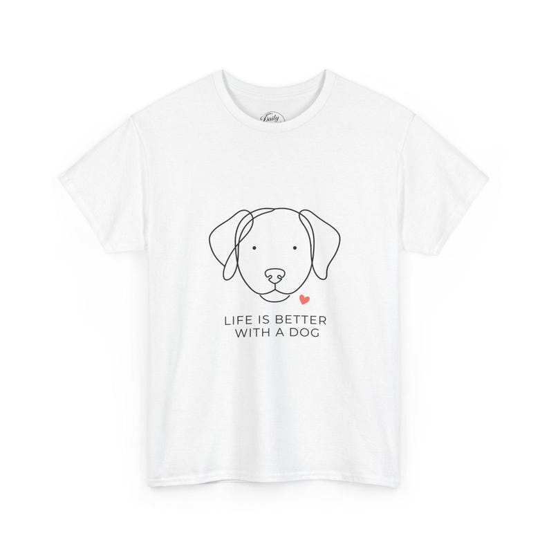 Life Is Better With a Dog Shirt, Minimalist Dog T-Shirt, Simple Dog Lover Gift, Line Art Dog Tee Bild 1