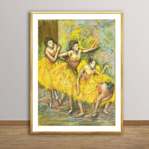 Four Dancers by Edgar Degas, Fine Art Print, Impressionist Poster, Realist Wall Art, Ballet Artwork, Figurative Painting, Dancing Wall Décor