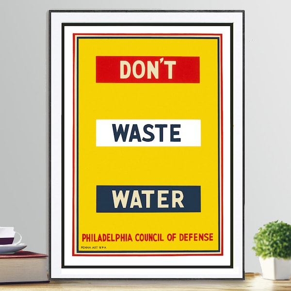 Don't Waste Water, Vintage Print, Typographic Poster, Motivational & Humor Artwork, Decorative Wall Art, WPA Painting, Café Wall Décor