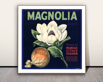 Magnolia Crate Label  Vintage Poster - Poster Paper or Canvas Print / Gift Idea / Wall Decor
