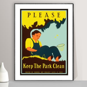 Please Keep the Park Clean Vintage Motivational Poster - Poster Paper or Canvas Print / Gift Idea / Wall Decor