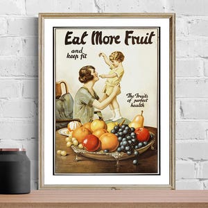 Eat More Fruit, Kitchen Decor, Vintage Print, Food & Drink Poster, Motivational Artwork, Decorative Wall Art, Café Wall Décor
