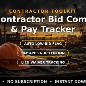 May include: A digital contractor toolkit titled Subcontractor Bid Compare & Pay Tracker. Features include Auto Low-Bid Flag, Pay Apps & Retention, and Lien Waiver Tracking. The text is displayed over a construction site with an orange hard hat.