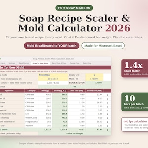May include: A digital Soap Recipe Scaler & Mold Calculator 2026 spreadsheet for Microsoft Excel. The interface displays a Scale To New Mold tab with ingredient columns for base and scaled weights in grams, cost calculations, and batch metrics.