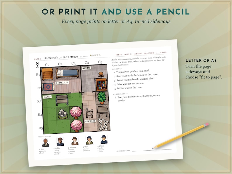 May include: A printable logic puzzle sheet titled Homework on the Terrace featuring a grid layout of a house and garden, a list of clues, suspect icons, and a yellow pencil. The text includes instructions to print on letter or A4 paper.