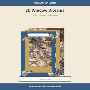 May include: A 3D window diorama craft kit titled Porcelain Tea Letters, featuring 3 layers, 2 supports, and 12 decorations. The design displays blue and white porcelain tea sets, a cat, and floral motifs on a cream background with blue borders.