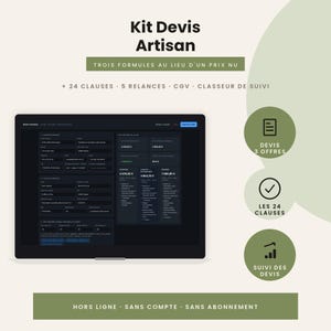 May include: A digital quote kit for artisans featuring a software interface with three pricing tiers, 24 clauses, 5 follow-up templates, and a tracking binder. The display shows text in French including Kit Devis Artisan, Devis 3 Offres, and Les 24 Clauses.