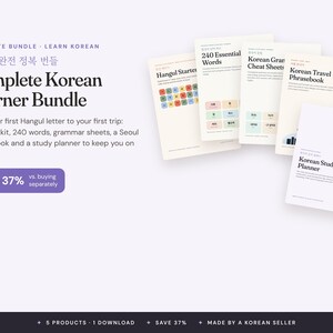 May include: A Complete Korean Learner Bundle featuring five educational documents including Hangul Starter, 240 Essential Words, Korean Grammar Cheat Sheets, Korean Travel Phrasebook, and a Korean Study Planner with colorful icons and text.