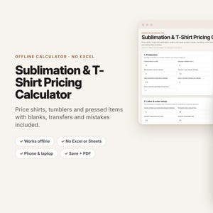 Sublimation and T-Shirt Pricing Calculator for Apparel Sellers, Offline Tool