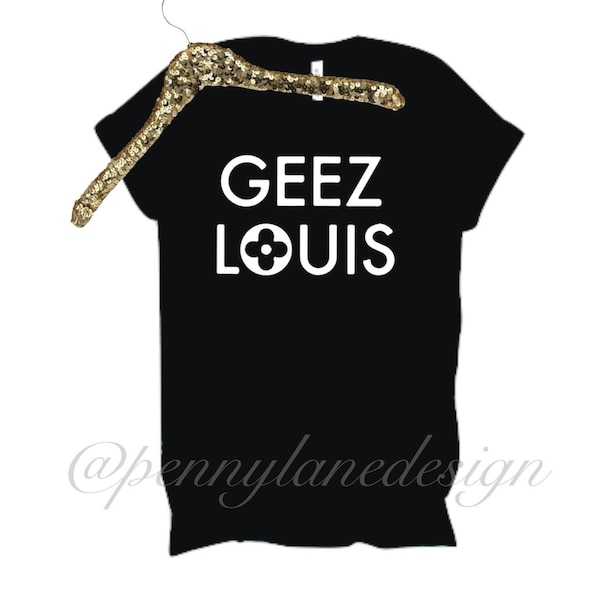 Geez Louis Black T-shirt Graphic Tee Bella Canvas S M L XL