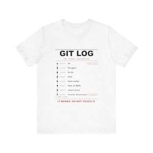 Git Log Programmer T-Shirt, Funny Developer Gift, Coding Tee (Cotton)