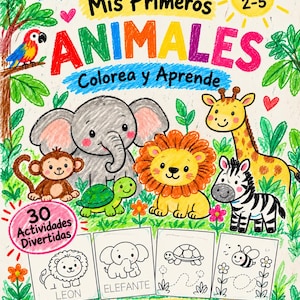 Könnte beinhalten: Ein Kinder-Aktivitätsbuch-Cover mit dem Titel Mis Primeros ANIMALES Colorea y Aprende, das bunte Buntstift-Illustrationen eines Papageis, Elefanten, Affen, Schildkröte, Löwen, Giraffe und Zebra sowie 30 Aktivitäten und Altersangabe 2-5 zeigt.