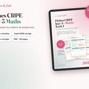 Puede incluir: Una tableta digital que muestra materiales de estudio titulados Fiches CRPE bac+3 Maths Écrit 1. La pantalla presenta varias páginas de contenido matemático con texto, tablas y una insignia circular rosa Sujet 2026 corrigé.