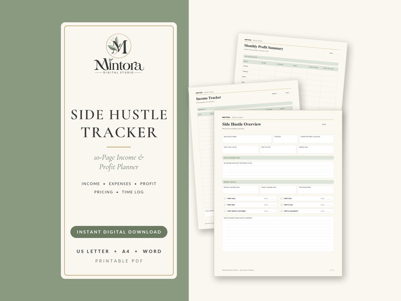 May include: A digital side hustle tracker planner with a cream background and sage green accents. The document features the text Mintora Digital Studio, Side Hustle Tracker, 10-Page Income & Profit Planner, Income, Expenses, Profit, Pricing, Time Log.