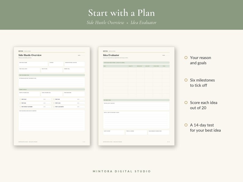 May include: Two off-white planning sheets titled Side Hustle Overview and Idea Evaluator with sage green accents. The text includes Start with a Plan, Your reason and goals, Six milestones to tick off, Score each idea out of 20, and A 14-day test.