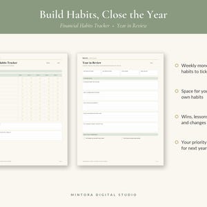 May include: A digital planner set titled Build Habits, Close the Year, featuring a Financial Habits Tracker and a Year in Review page. The layout includes columns for weekly money habits, space for personal habits, and sections for wins, lessons, and priorities.