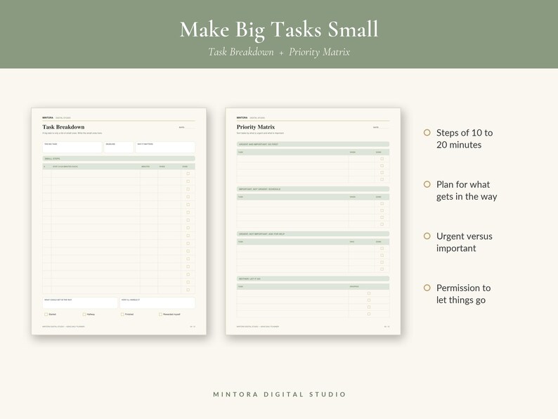 May include: Two off-white task planning sheets with sage green accents. The left sheet is titled Task Breakdown, and the right sheet is titled Priority Matrix. Text includes Make Big Tasks Small, Task Breakdown + Priority Matrix, and bullet points.