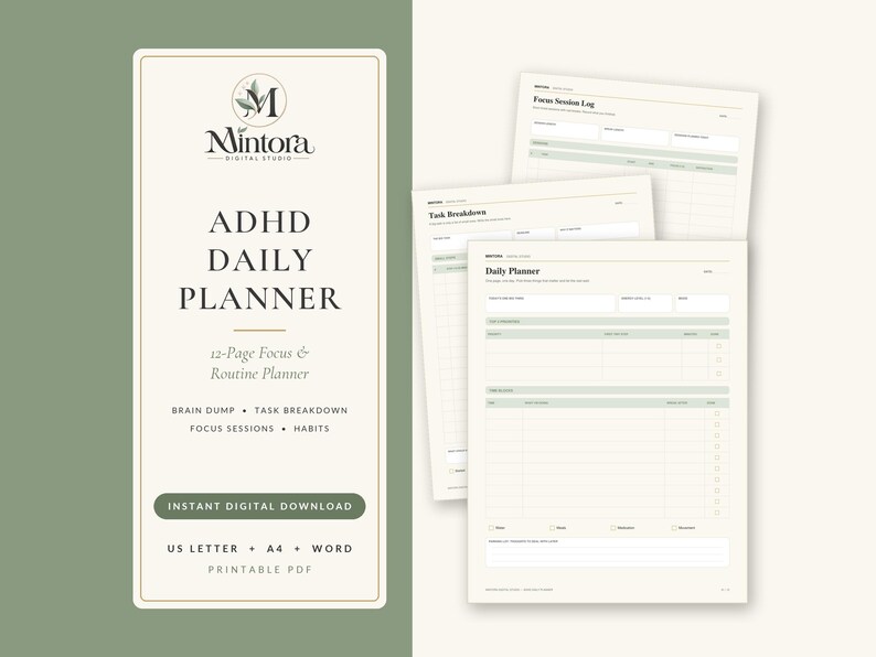 May include: A digital ADHD daily planner with a 12-page focus and routine layout. The document features sections for brain dump, task breakdown, focus sessions, and habits. It is available as a printable PDF in US letter, A4, and Word formats.