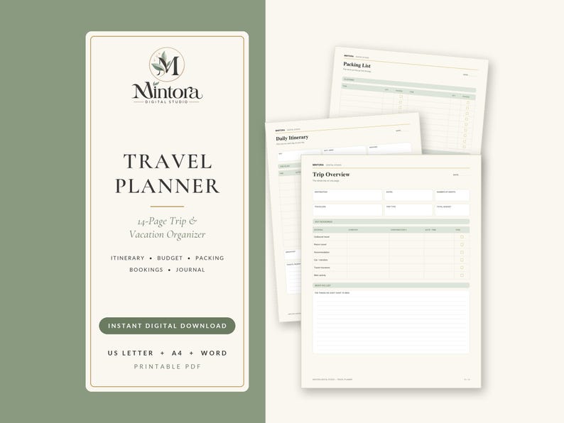 May include: A 14-page digital travel planner and vacation organizer by Mintora Digital Studio. The document includes sections for trip overview, daily itinerary, and packing list, formatted for US Letter, A4, and Word. It is a printable PDF.