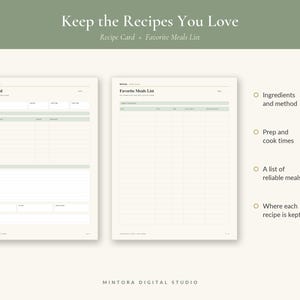 May include: Two off-white digital planner pages titled Recipe Card and Favorite Meals List with sage green accents. The text includes Keep the Recipes You Love, Ingredients and method, Prep and cook times, A list of reliable meals, and Where each recipe is kept. Mintora Digital Studio is at the bottom.