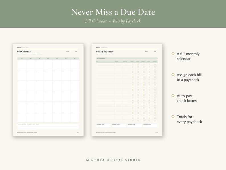 May include: Two digital planner pages titled Never Miss a Due Date, Bill Calendar, and Bills by Paycheck. The layout includes a monthly calendar grid, a bill tracking table with auto-pay checkboxes, and sections for paycheck totals in sage green and cream.