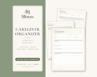 May include: A 20-page digital caregiver organiser binder featuring a Mintora Digital Studio logo, Care Recipient Profile, Medication List, and Daily Care Log. The printable PDF documents are in US Letter and A4 sizes, with green accents.