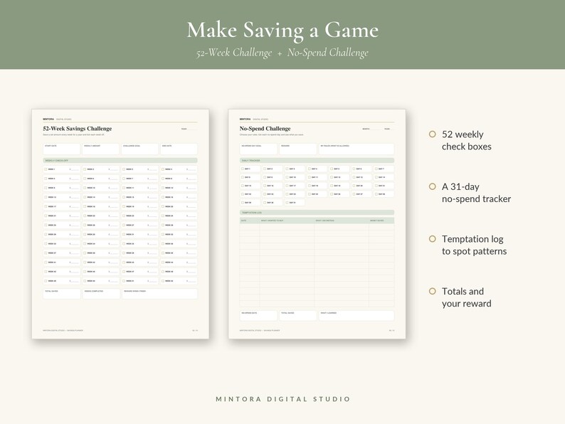 May include: Two off-white financial planning sheets with sage green accents. The left sheet is titled 52-Week Savings Challenge with 52 check boxes. The right sheet is titled No-Spend Challenge with a 31-day tracker, a temptation log, and reward sections.