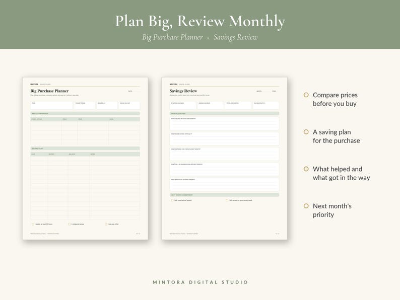 May include: Two off-white planner pages titled Big Purchase Planner and Savings Review with sage green accents. The text includes Plan Big, Review Monthly, Big Purchase Planner + Savings Review, and Mintora Digital Studio. Features include columns for price comparisons, saving plans, and monthly reviews.