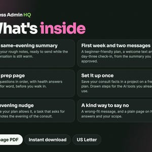 May include: A digital document titled Less Admin HQ What's inside, featuring six sections: The same-evening summary, First week and two messages, The prep page, Set it up once, An evening nudge, and A kind way to say no. Includes 17-page PDF, Instant download, and US Letter labels.