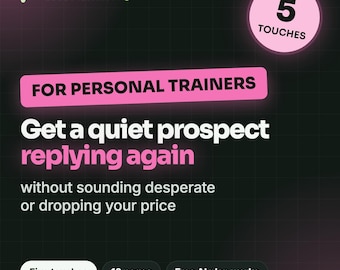 Könnte beinhalten: Eine digitale Grafik mit dunklem Rasterhintergrund und dem Text Less Admin HQ, 5 Touches, FOR PERSONAL TRAINERS, Get a quiet prospect replying again, without sounding desperate or dropping your price, Five touches, 16 pages, und Free AI plan works.