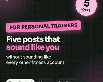May include: A digital graphic for Less Admin HQ featuring the text: FOR PERSONAL TRAINERS, Five posts that sound like you without sounding like every other fitness account, 5 POSTS, Your voice sheet, 18 pages, and Free AI plan works.