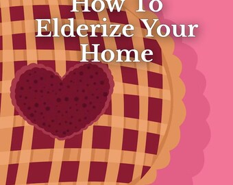 How To Elderize Your Home