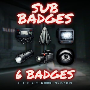 May include: A set of six digital badges featuring horror-themed icons: a VHS tape with loose film, a ghost figure, a static television screen, a flashlight, a video camera, and a human eye. The text reads SUB BADGES and 6 BADGES.