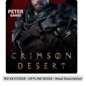 Könnte beinhalten: Eine digitale Grafik mit einer bärtigen Figur in dunkler, pelzbesetzter Rüstung mit dem Text PETER GAMES, CRIMSON DESERT und NO KEY/CODE • OFFLINE MODE • Read Description. Der Hintergrund ist tiefrot und betont die Texturen.