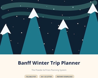 Reisplanner voor de winter in Banff, geen app nodig - Invulbaar PDF-bestand, Skigebieden Icefields Parkway Hot Springs, Printbare reisplanner voor Banff