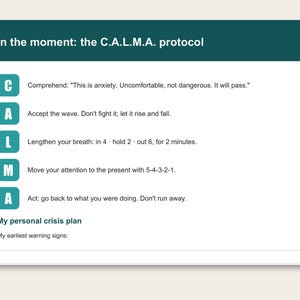 May include: A white informational document with a dark teal header titled In the moment: the C.A.L.M.A. protocol. It lists five steps starting with teal squares containing the letters C, A, L, M, A, followed by instructions for anxiety management and a section for My personal crisis plan.