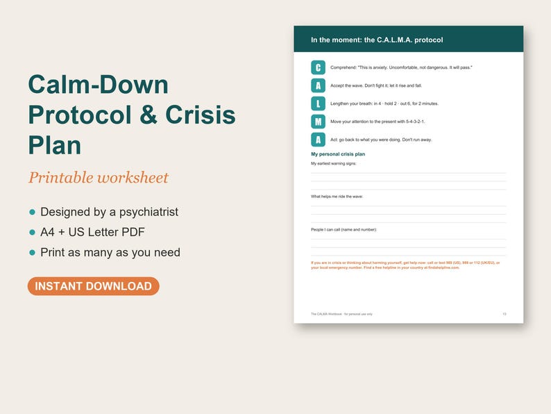 May include: A printable Calm-Down Protocol & Crisis Plan worksheet featuring the C.A.L.M.A. acronym, which stands for Comprehend, Accept, Lengthen, Move, and Act. The document includes blank lines for personal crisis planning and emergency contact information.